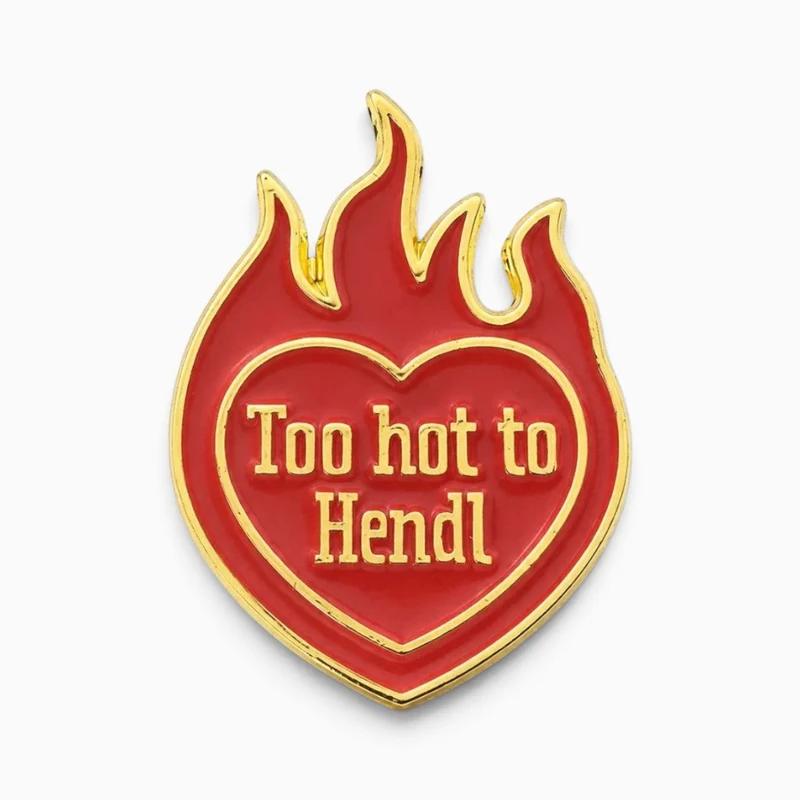 Ansteck-Pin "Too hot to hendl"