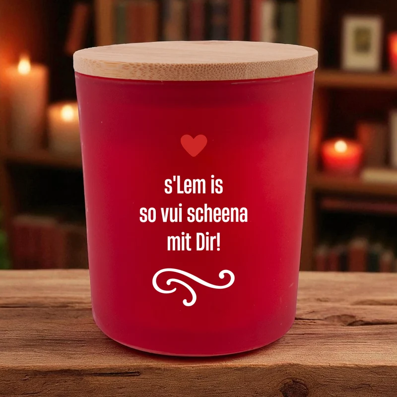 Duftkerze "s'Lem is so vui scheena mit Dir!"