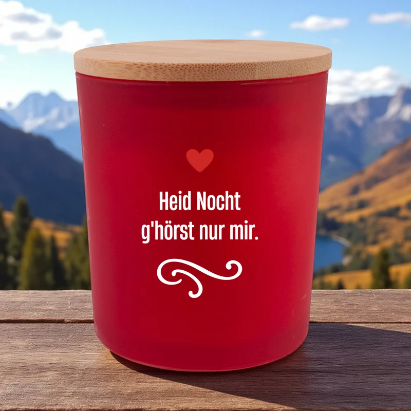 Duftkerze "Heid Nocht g'hörst nur mir!"