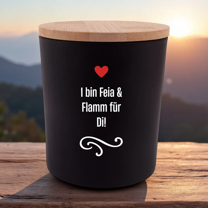 Duftkerze "I bin Feia & Flamm für Di!"