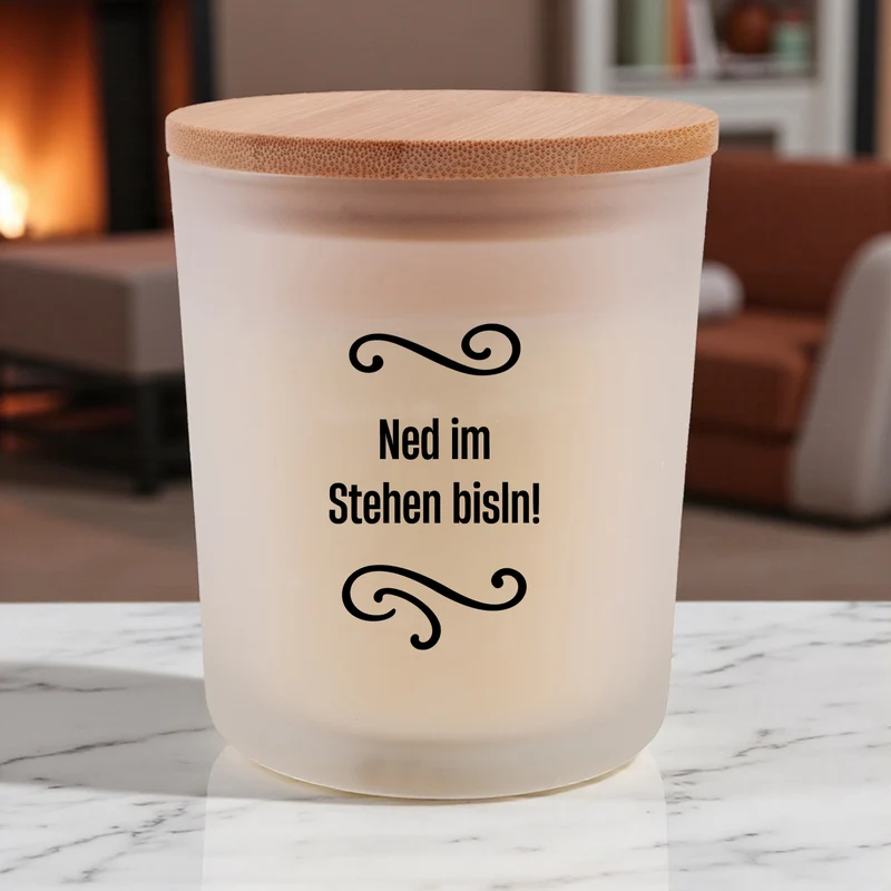 Duftkerze "Ned im Stehen bisln!"