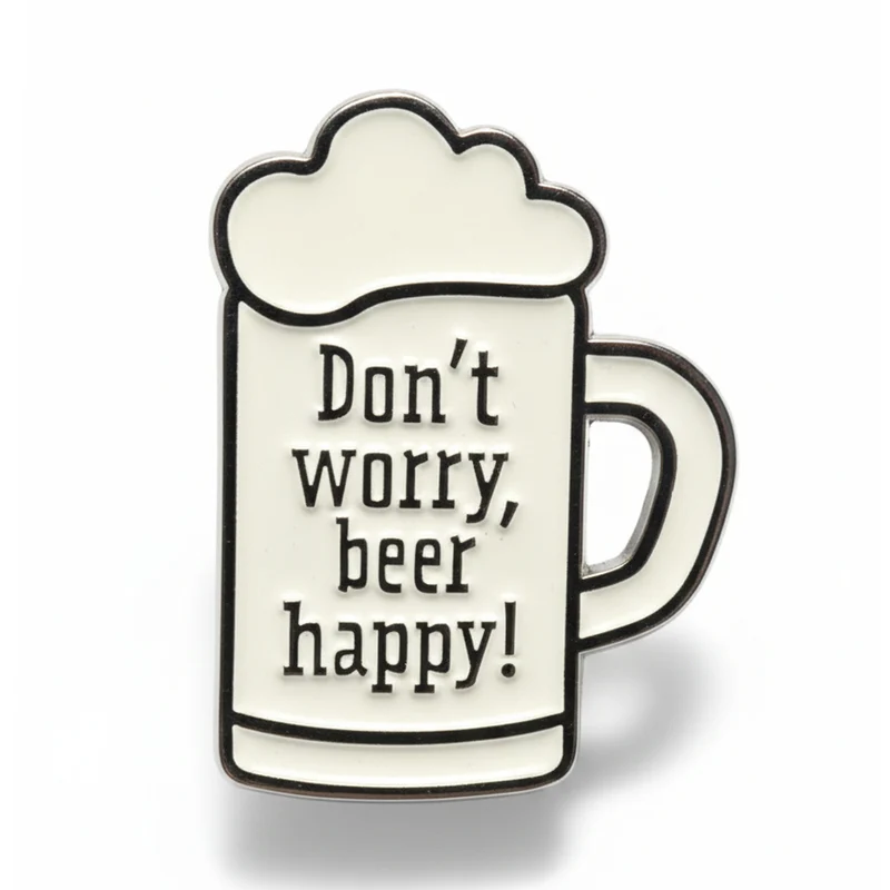 Anstecker Spruch "Don't Worry, Beer Happy" - Bierkrug