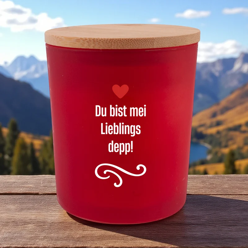 Duftkerze "Du bist mei Lieblingsdepp!"