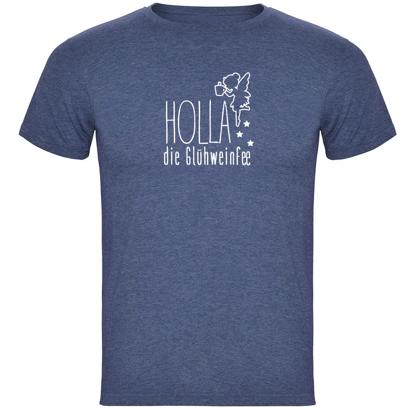 Holla die Glühweinfee Herren T-shirt