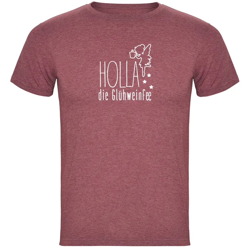 Holla die Glühweinfee Herren T-shirt