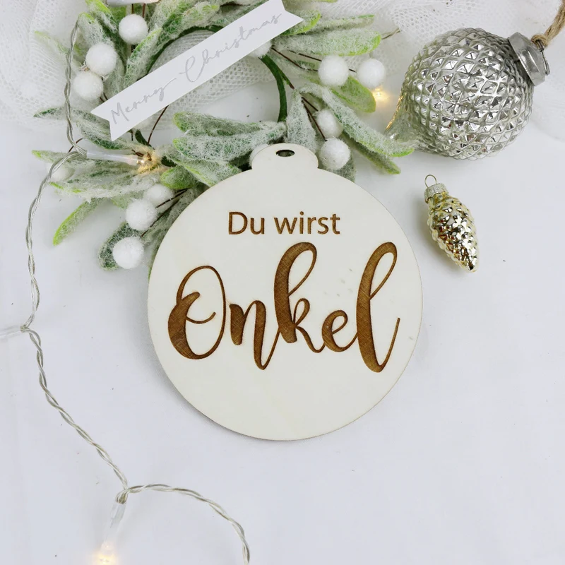 Weihnachtsbaum Anhänger Holz Du wirst Onkel