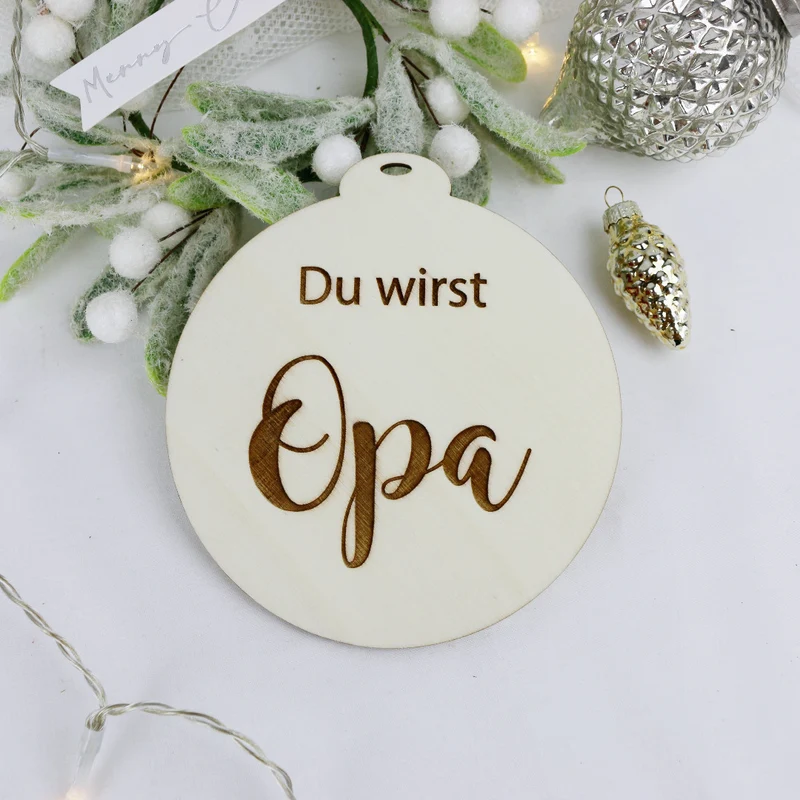 Weihnachtsbaum Anhänger Holz Du wirst Opa
