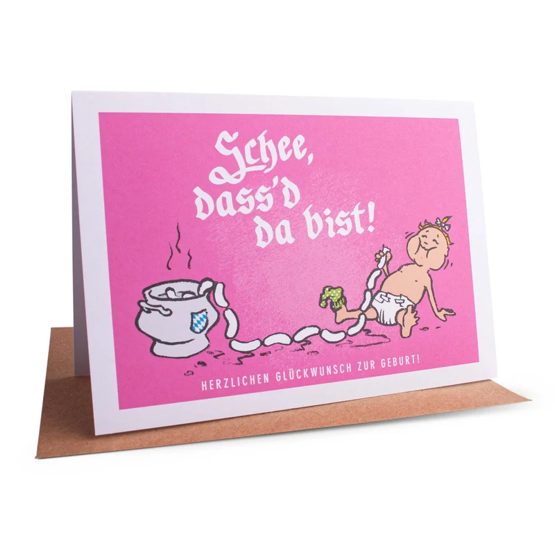 Glückwunschkarte "Schee, dass'd da bist!"