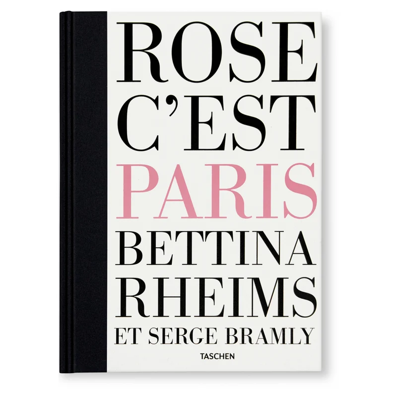 Bettina Rheims/Serge Bramly Rose - 'c'est Paris' Buch mit DVD und Begleitheft