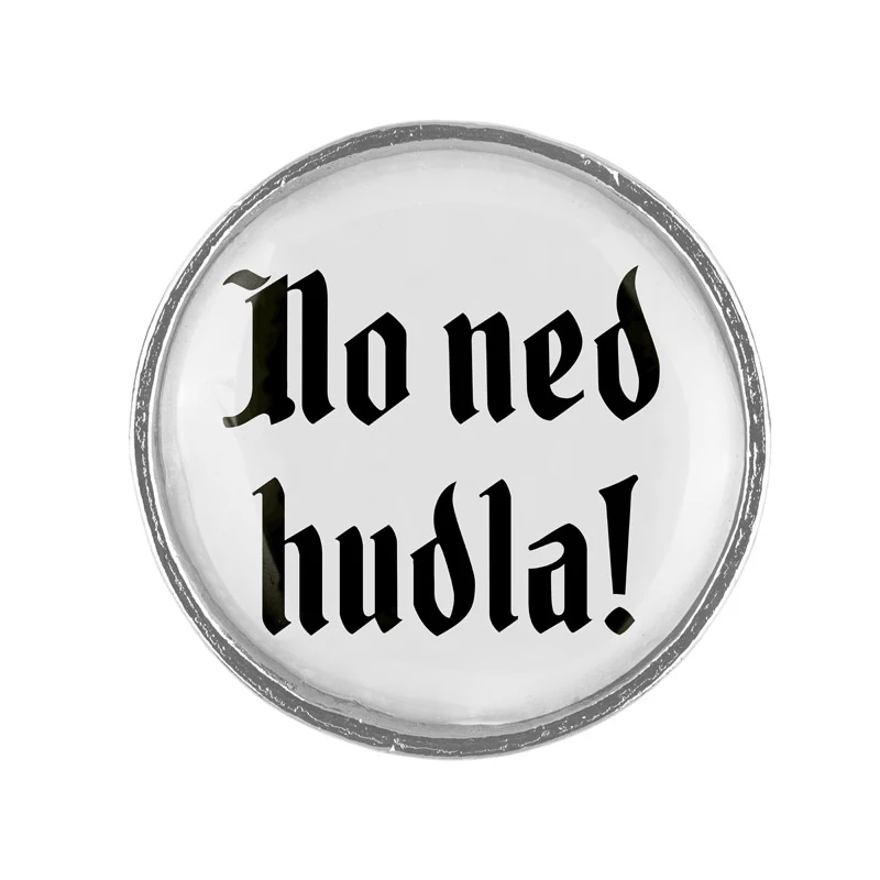 No ned hudla 20mm // schlicht