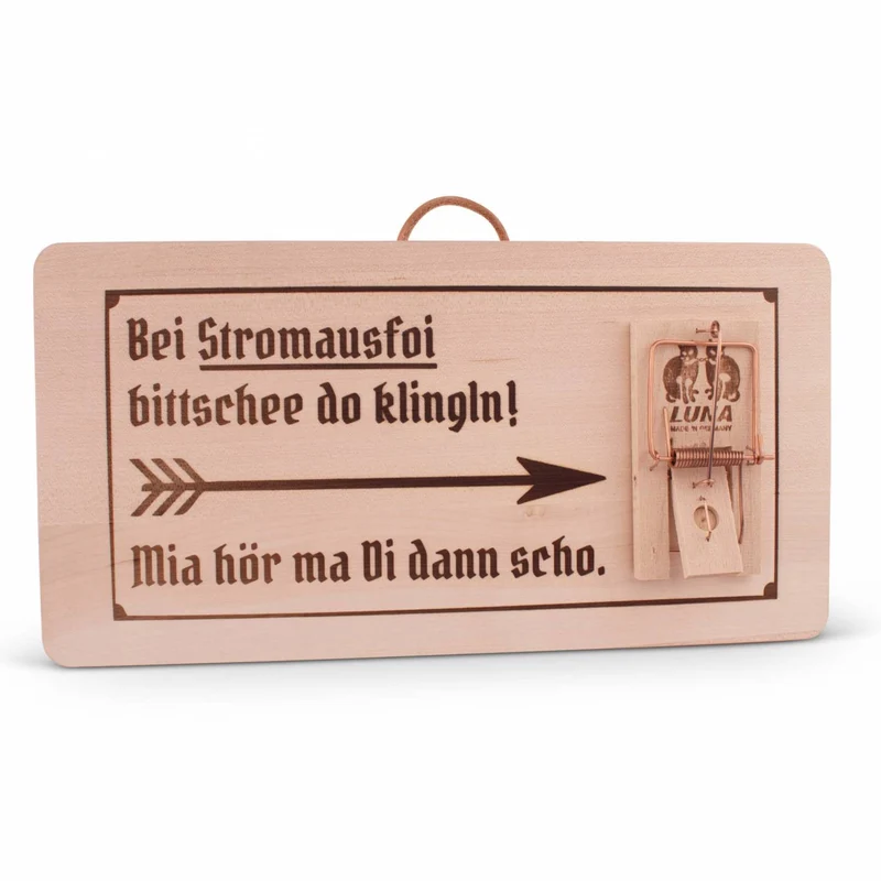 Holzschild "Stromausfoi"