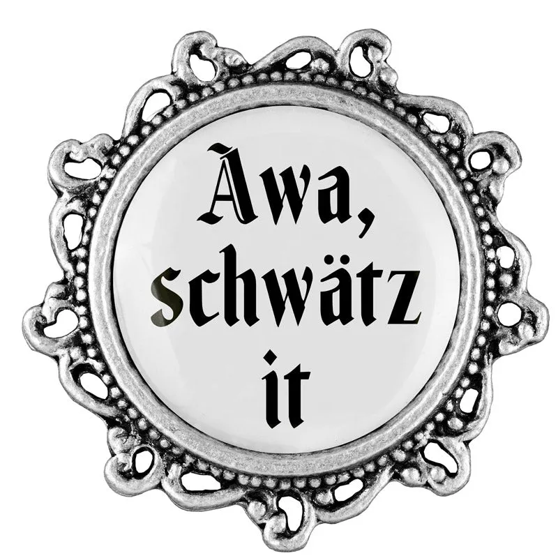 Awa, schwätz it 20mm // verziert