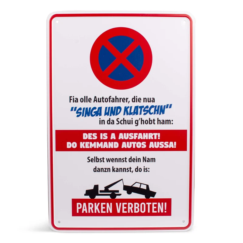 Parkschild "Des is a Ausfahrt!"