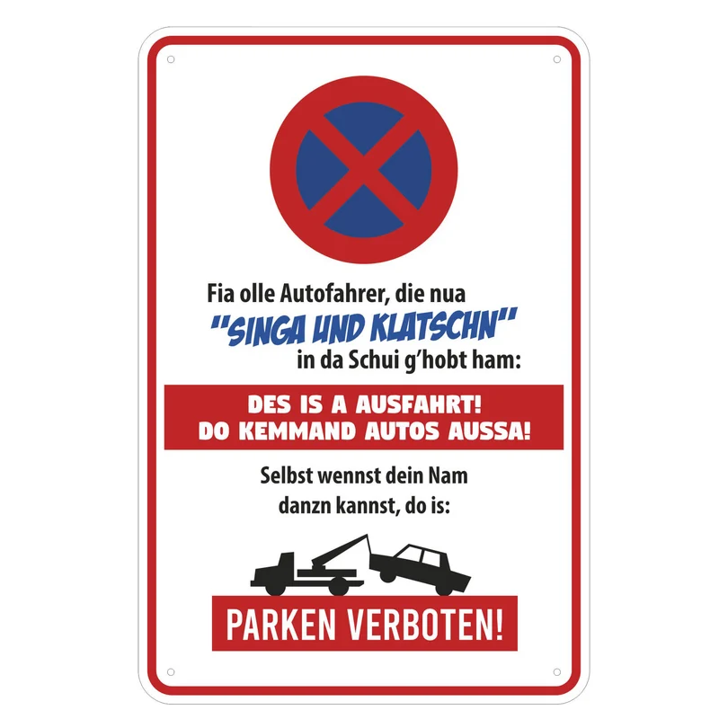 Parkschild "Des is a Ausfahrt!"