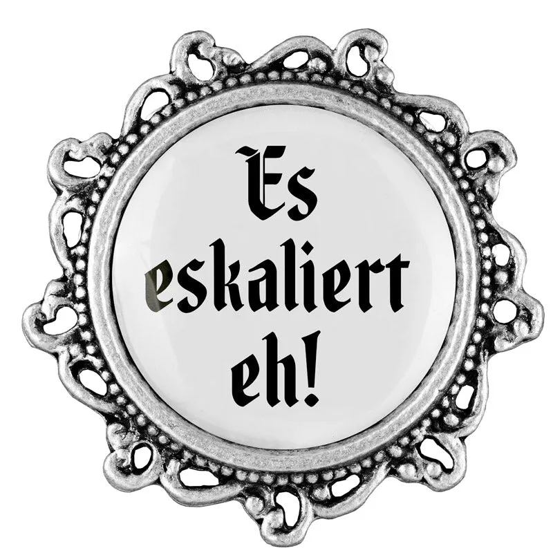 Es eskaliert eh! 20mm // verziert