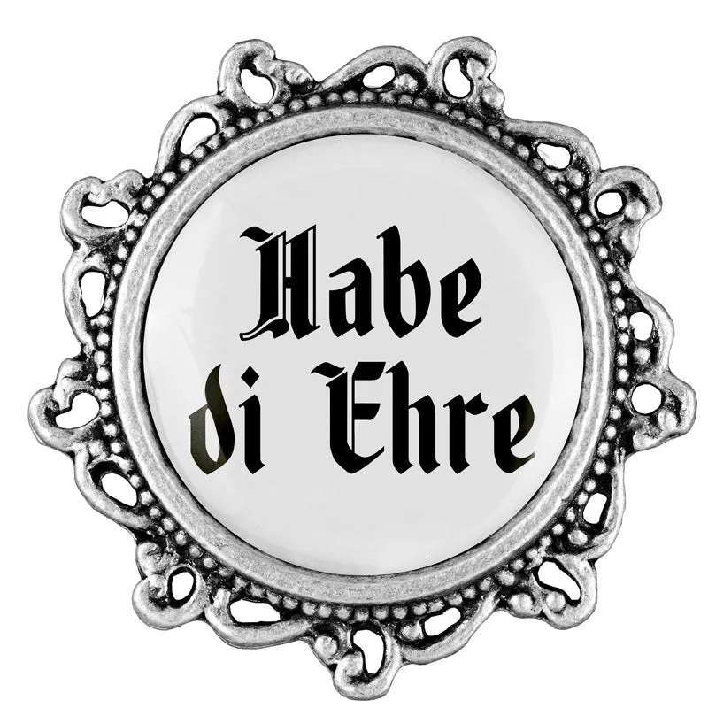 Habe di Ehre 20mm // verziert