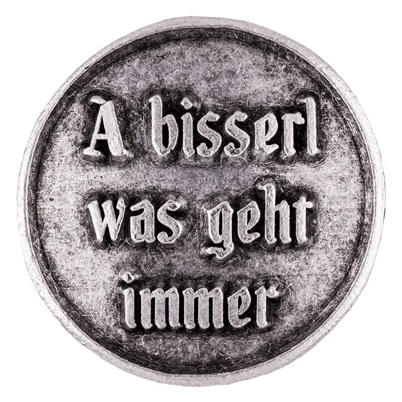 A bisserl was geht immer Tradition