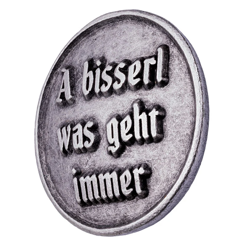 A bisserl was geht immer Tradition