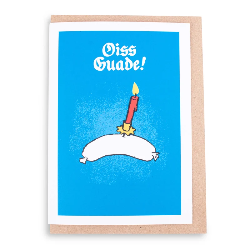 Glückwunschkarte "Oiss Guade mit Weißwurscht!"