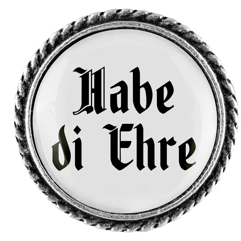 Habe di Ehre 25mm // schlicht