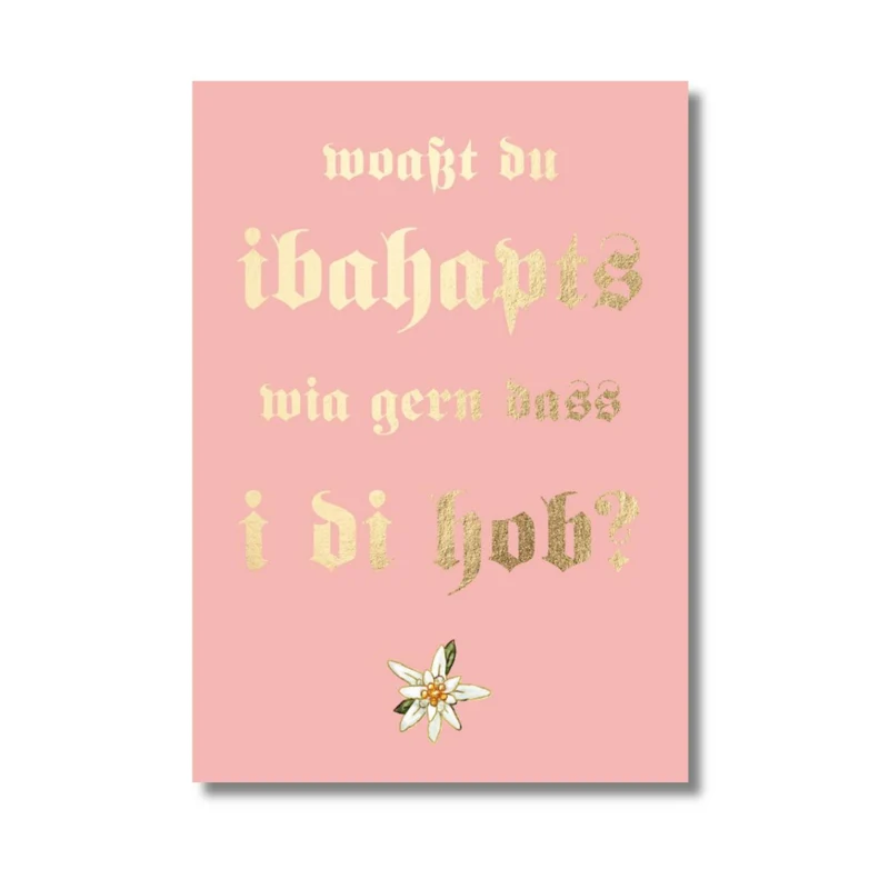 Glückwunschkarte "wia gern i di hob"