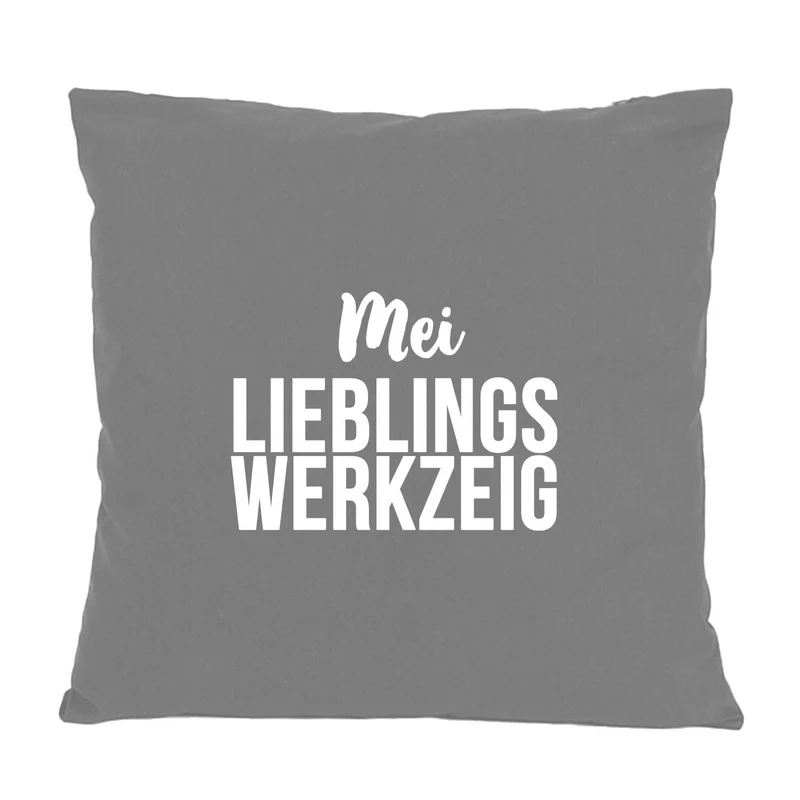 Kissen "Mei Lieblingswerkzeig"