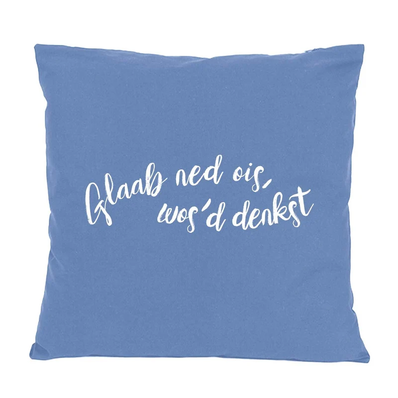 Kissen "Glaab ned ois..."