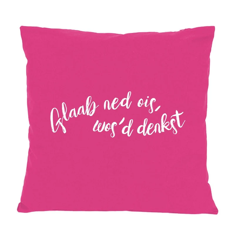 Kissen "Glaab ned ois..."