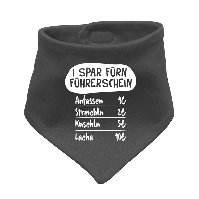 Babyhalstuch "I spar fürn Führerschein…"