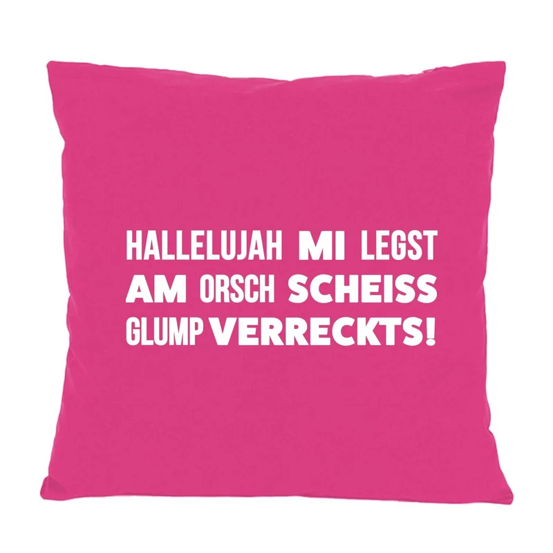 Kissen "Hallelujah mi legst am..."