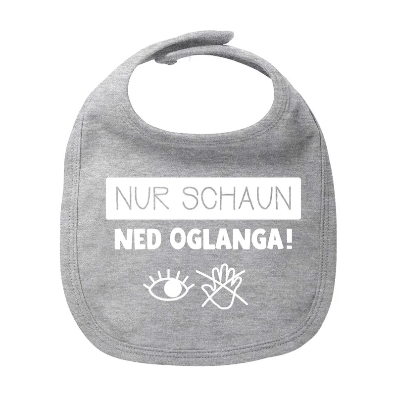 Lätzchen "Nur schaun..."