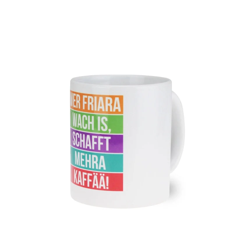 Kaffee-Haferl "Wer friara wach is...Kaffee"