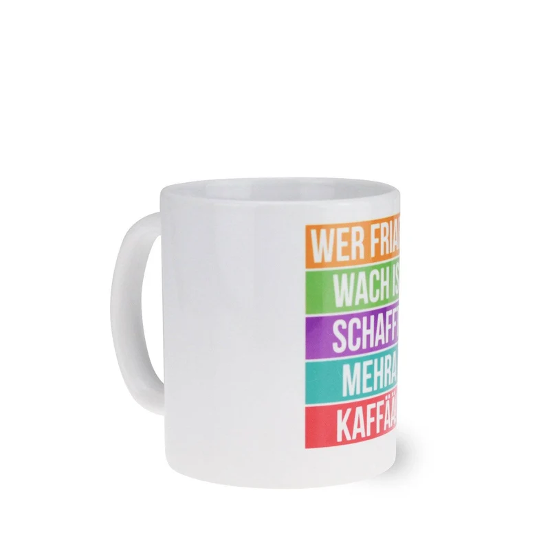 Kaffee-Haferl "Wer friara wach is...Kaffee"